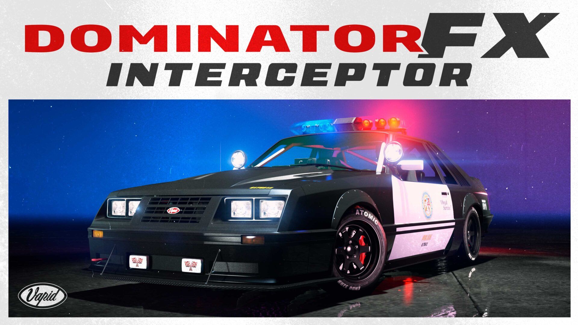 Vapid Dominator FX Interceptor Police Vehicle Vapid Dominator FX Interceptor Police Vehicle